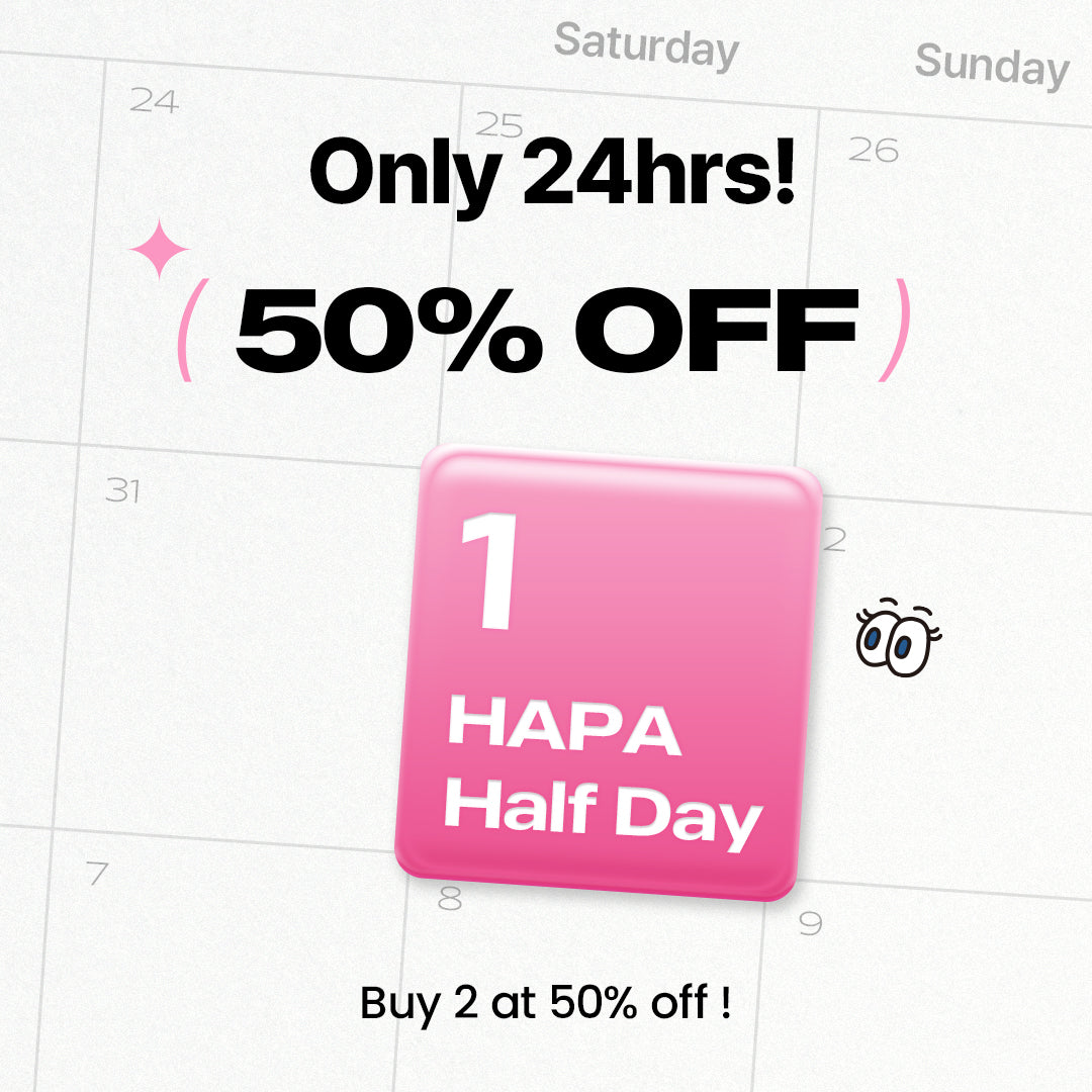 Hapa Half Day : Buy 2 Get 50%OFF